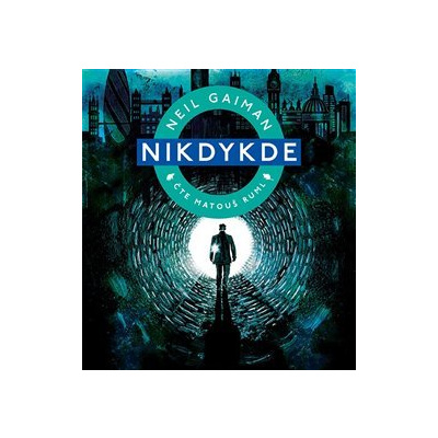 Nikdykde, CD - Neil Gaiman