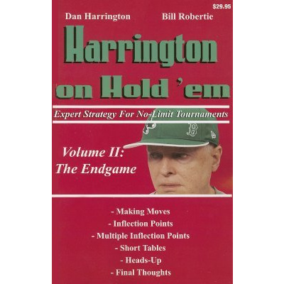 Harrington on Hold 'em: Expert Strategy for No-Limit Tournaments; Volume II: The Endgame (Harrington Dan)(Paperback)