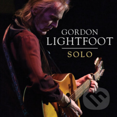 Gordon Lightfoot: Solo - Gordon Lightfoot