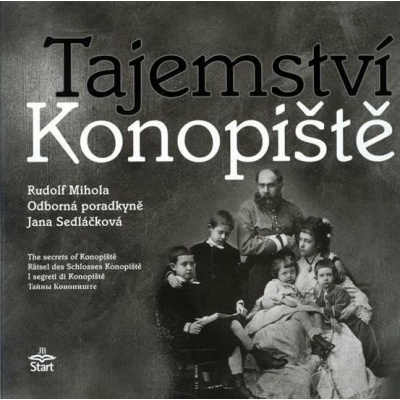 Tajemství Konopiště - Mihola Rudolf