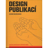 Design publikací - Vizuální komunikace tištěných médií