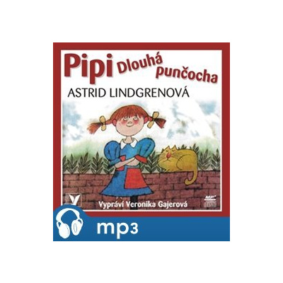 Pipi Dlouhá punčocha, mp3 - Astrid Lindgrenová