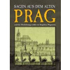 Sagen aus dem alten Prag - Magdalena Wagnerová