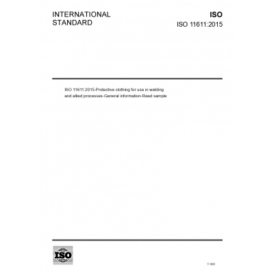 ISO 11611:2015-Protective clothing for use in welding and allied processes-General information