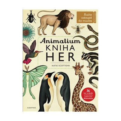 Animalium - kniha her - Jenny Broomová, Katie Scottová
