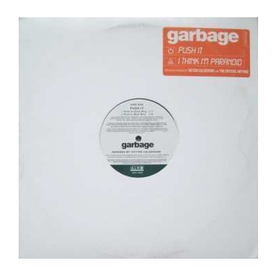 LP Garbage: Push It / I Think I'm Paranoid