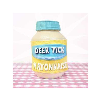 SP Deer Tick: Mayonnaise LTD | CLR