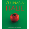 Culinaria Itálie - Kulinární průvodce - Claudia Pirasová
