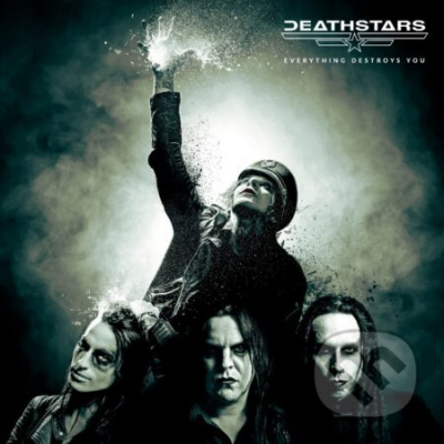 Deathstars: Everything Destroys You - Deathstars