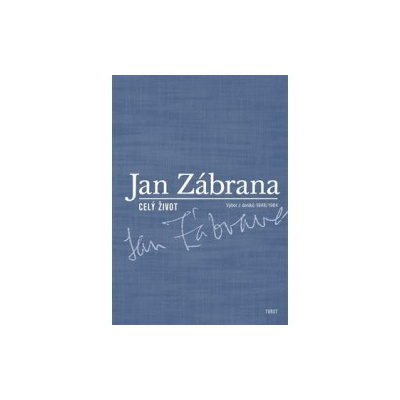Celý život | Jan Zábrana