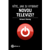 E-kniha Víte, jak si vybrat novou televizi?