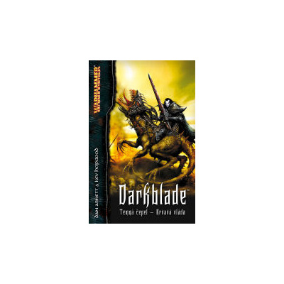 Warhammer: Darkblade/Temná čepel - Krvavá vláda - Dan Abnett