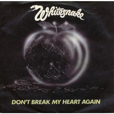 Liberty Whitesnake ‎– Don't Break My Heart Again