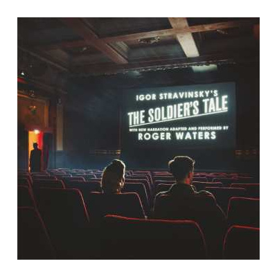 2LP Igor Stravinsky: Igor Stravinsky’s The Soldier’s Tale With New Narration Adapted And Performed By Roger Waters LTD | NUM | CLR