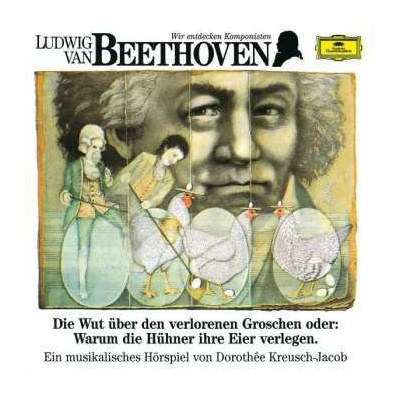 CD Ludwig van Beethoven: Die Wut Über Den Verlorenen Groschen Oder: Warum Die Hühner Ihre Eier Verlegen.