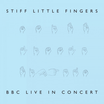 Stiff Little Fingers: BBC Live In Concert (Coloured Blue Vinyl, RSD2022): 2Vinyl (LP)