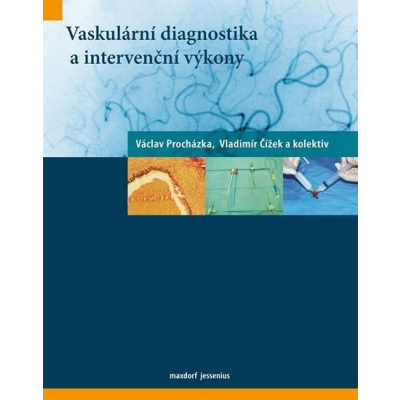 Vaskulární diagnostika a intervenční výkony - Vladimír Čížek