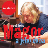 Magor a jeho doba - Marek Švehla (mp3 audiokniha)