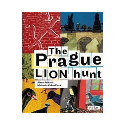 The Prague Lion Hunt / Prahou kráčí lev (anglicky)