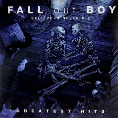 Believers Never Die - Greatest Hits Fall Out Boy Vinylová Deska