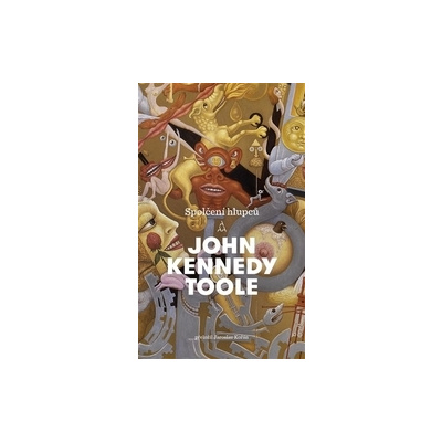 Toole, John Kennedy - Spolčení hlupců