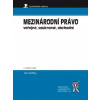 Mezinárodní právo veřejné soukromé obchodní 5 vydání - Ondřej Jan