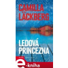 Ledová princezna - Camilla Läckberg e-kniha
