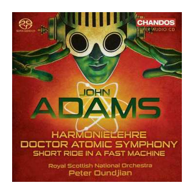 SACD John Adams: Harmonielehre / Doctor Atomic Symphony / Short Ride In A Fast Machine