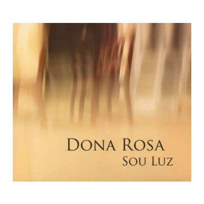 CD Dona Rosa: Sou Luz