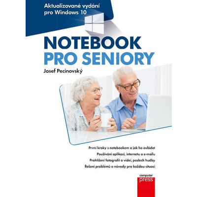 Notebook pro seniory: Aktualizované vydání pro Windows 10