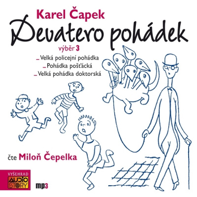 Karel Čapek: Devatero pohádek - výběr 3