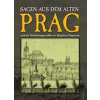 Magdalena Wagnerová: Sagen aus dem alten Prag