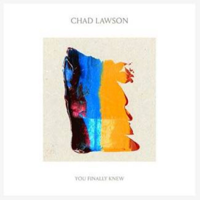 LAWSON CHAD - YOU FINALLY KNEW LP