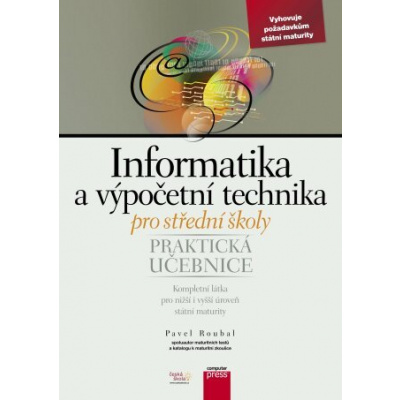 Informatika a výpočetní technika pro střední školy - Pavel Roubal - e-kniha