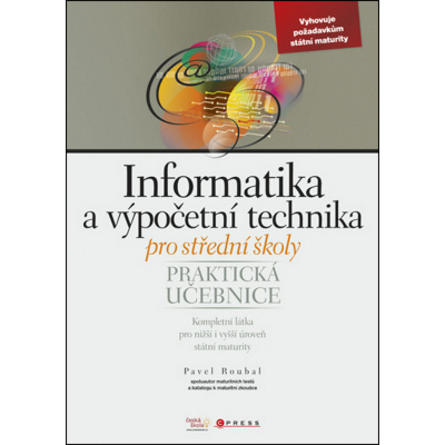 Informatika a výpočetní technika pro střední školy - Pavel Roubal