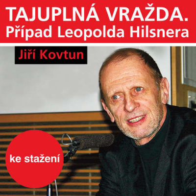 Tajuplná vražda. Případ Leopolda Hilsnera - Jiří Kovtun (mp3 audiokniha)