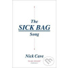 The Sick Bag Song - Nick Cave