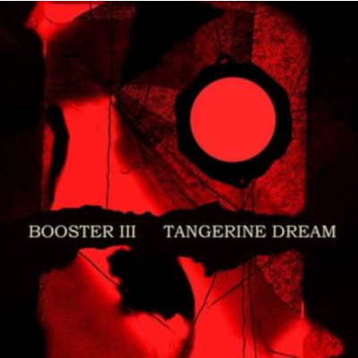 Booster III (Tangerine Dream) (CD / Album)