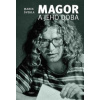 Švehla, Marek - Magor a jeho doba