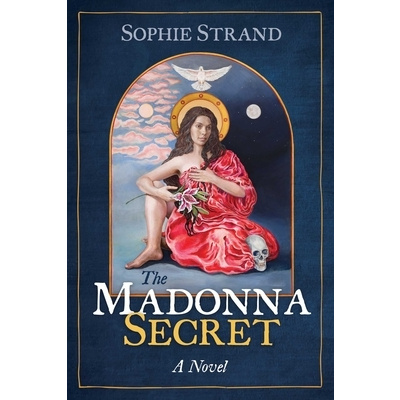 The Madonna Secret (Strand Sophie)(Paperback)