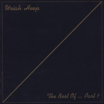 Uriah Heep : Best Of ... Part I CD