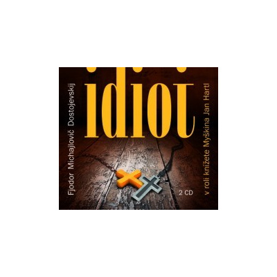 Dostojevskij Fjodor Michajlovič - Idiot / 2CD [2 CD]