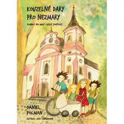 Kniha - Kniha Kouzelné dary pro Nezmary - Daniel Polman