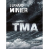 Tma - brožovaná | Jiří Žák, Bernard Minier