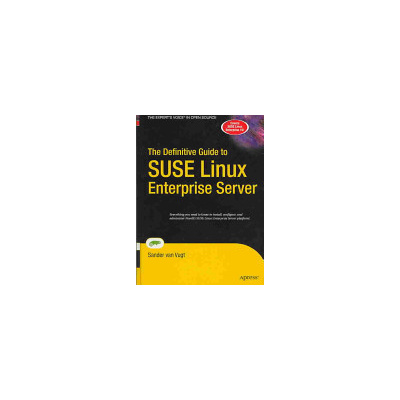 The Definitive Guide to SUSE Linux Enterprise Server (Van Vugt Sander)(Pevná vazba)