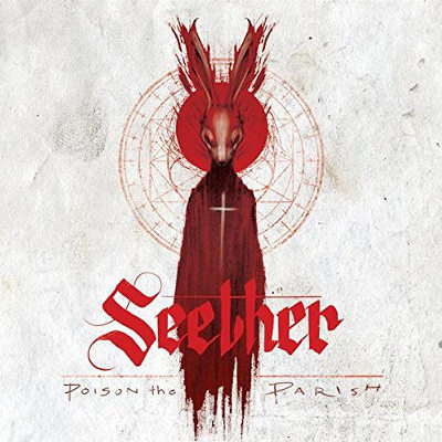 Seether - Poison The Parish (2017) – Vinyl (LP)