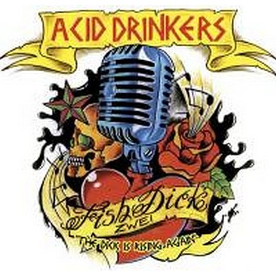 ACID DRINKERS - Fishdick 2 CDG