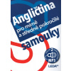 Angličtina pro mírně a středně pokročilé samouky + CD MP3