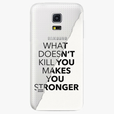 Plastový kryt iSaprio - Makes You Stronger - Samsung Galaxy S5 Mini - Kryty na mobil Nuff.cz