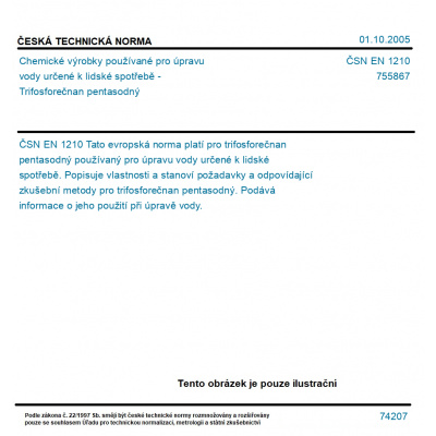 ČSN EN 1210 - Chemické výrobky používané pro úpravu vody určené k lidské spotřebě - Trifosforečnan pentasodný - Tisk